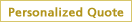 Personalized Quote
